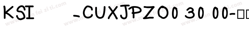 KSICUXJPZO0 30 00字体转换